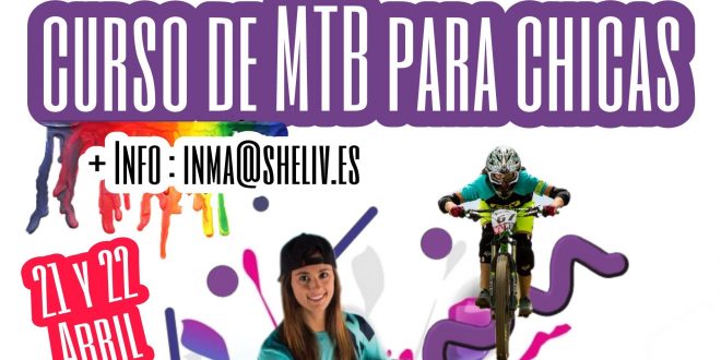 Curso de MTB para mujeres en la fenasosa bikepark por Laura Celdran y Eva Garrido