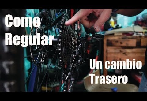 COMO AJUSTAR UN CAMBIO TRASERO VIDEO TUTORIAL