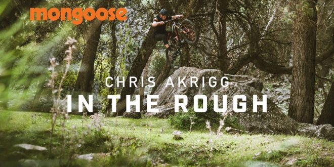 Chris Akrigg - IN THE ROUGH