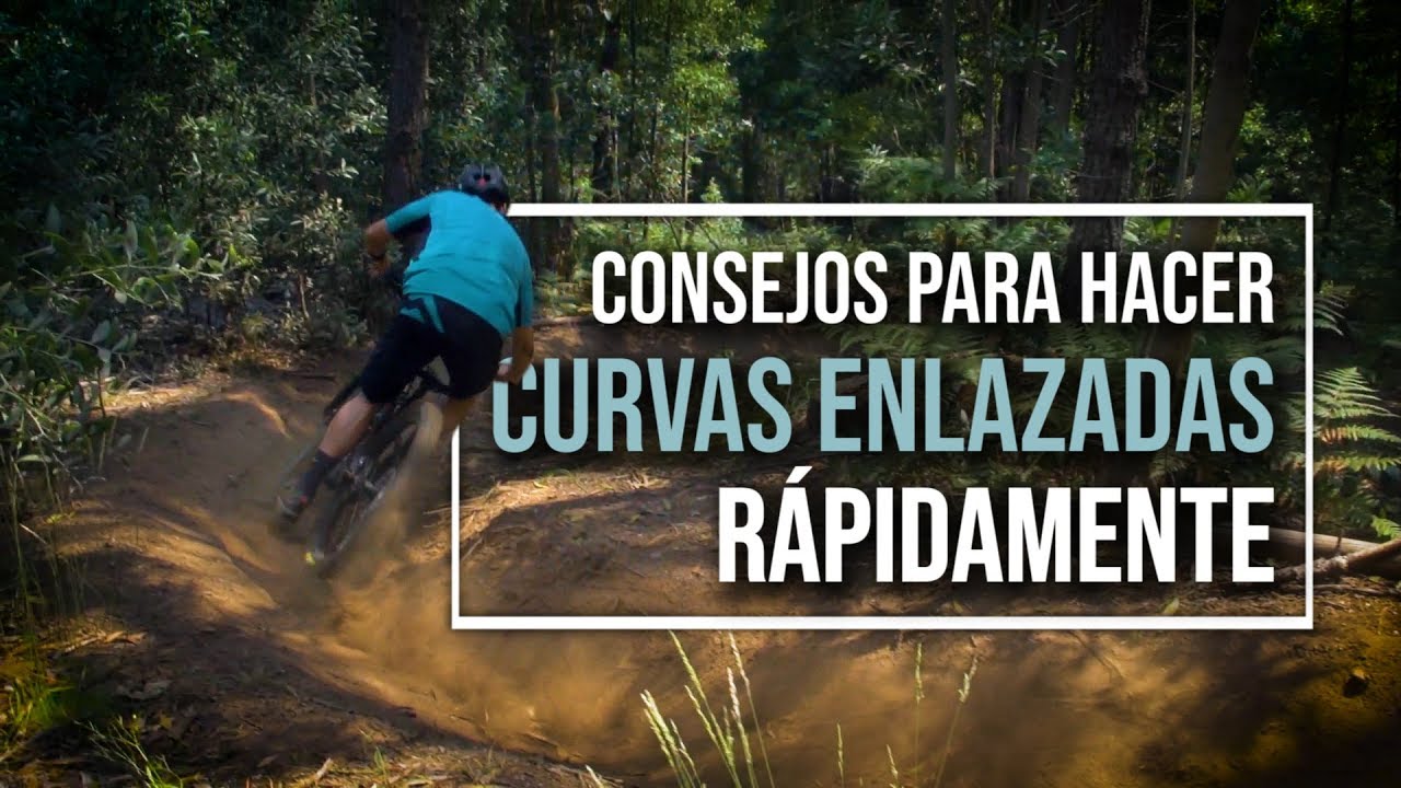 Clases MTB: CURVAS ENLAZADAS