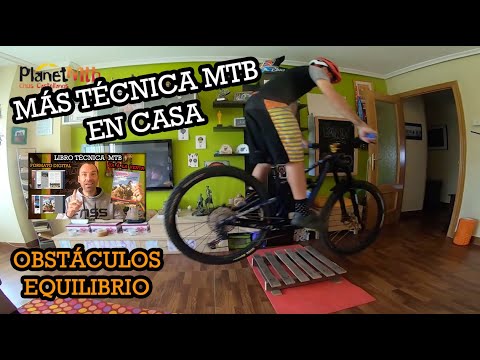 TECNICA MTB EN CASA OBTACULOS Y EQUILIBRIO DINAMICO
