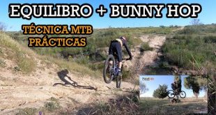 EQUILIBRIO Y BUNNY HOP. PRÁCTICAS TÉCNICA MTB
