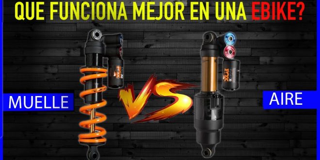 QUE ES MEJOR PARA UNA EBIKE? MUELLE vs AIRE