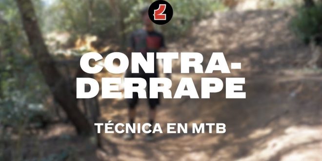 TÉCNICA DE CONTRA DERRAPE MTB