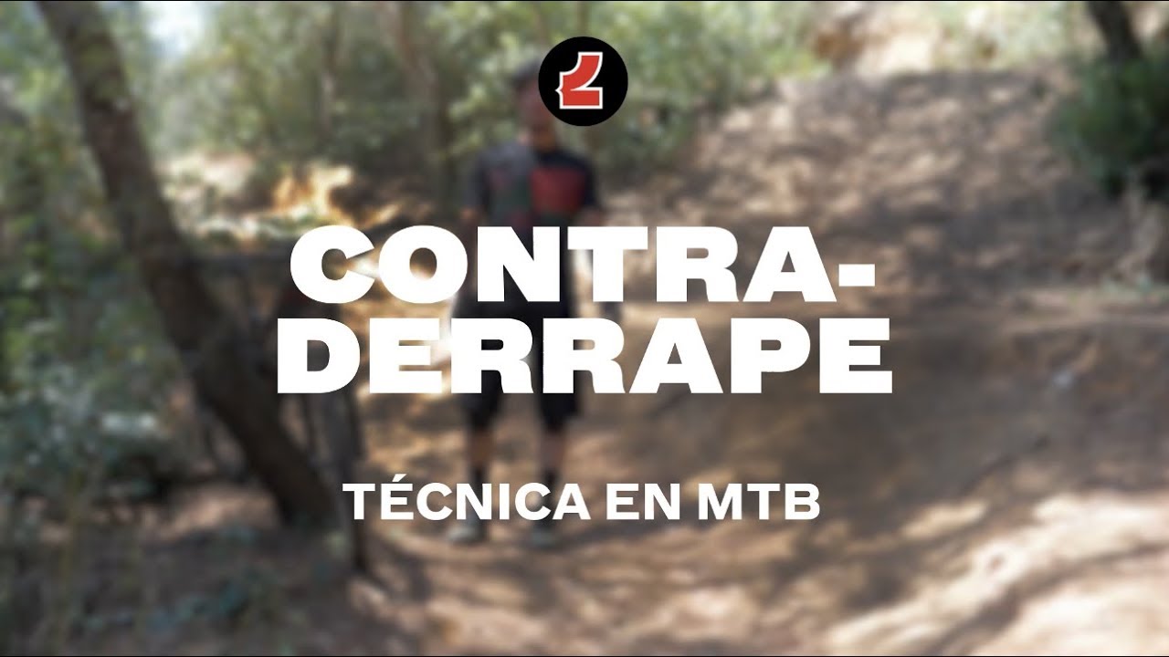TÉCNICA DE CONTRA DERRAPE MTB