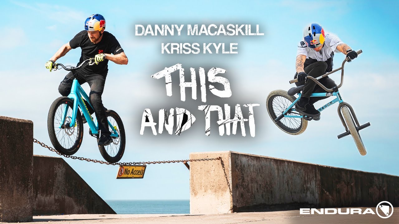 DANNY MACASKILL Y KRISS KYLE EN MODO ACROBATAS "THIS AND THAT"