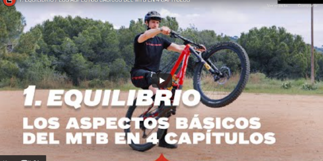 El Equilibrio para mejorar tu técnica de MTB