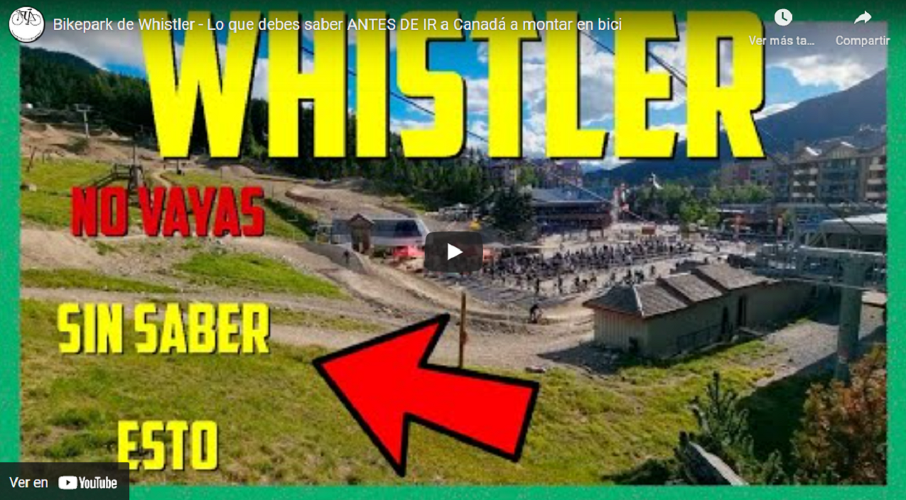 Que saber antes de ir a Whistler Bikepark