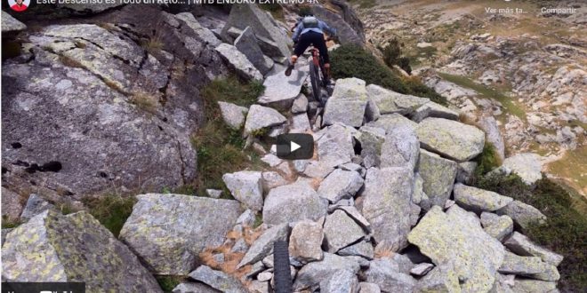 Descenso MTB extremo en el top 10 español
