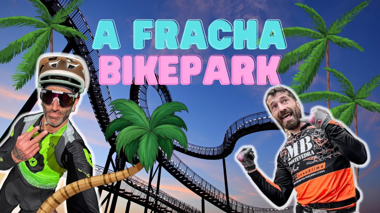 A FRACHA BIKEPARK PATIMONIO GALLEGO